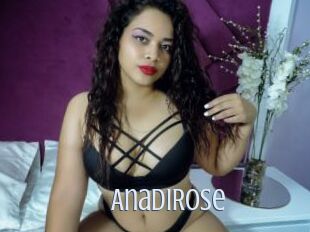 AnaDiRose