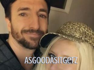 AsGoodAsItGetz