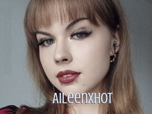 Aileenxhot