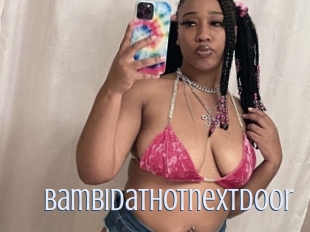 Bambidathotnextdoor