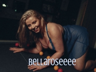 Bellaroseeee