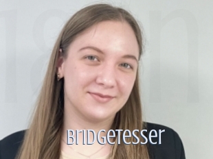 Bridgetesser