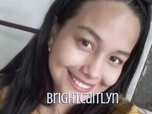 Brightcaitlyn