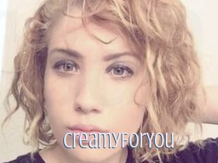 CreamyForYou