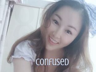 Confused