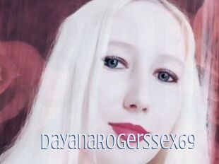 DayanaRogersSex69