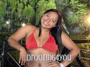 Drooling4you