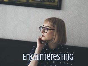 EricaInteresting