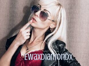 Ewaxdiamondx