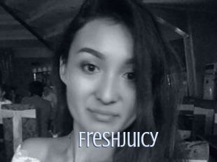 Freshjuicy