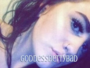 GoddessBettyBad