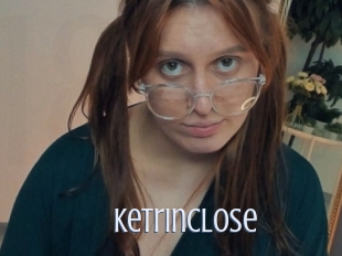 Ketrinclose