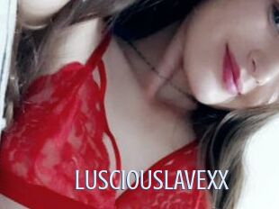 LUSCIOUSLAVEXX 18 ans Nue