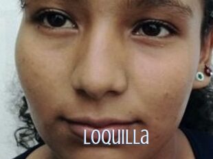 Loquilla