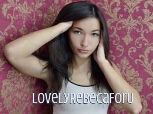 LovelyRebecaForU