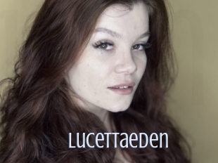 Lucettaeden