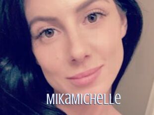 MikaMichelle