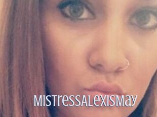MistressAlexisMay