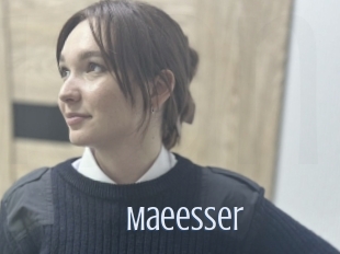 Maeesser