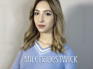 Milenabestwick