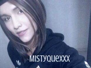 Mistyquexxx