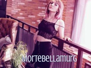 Mortebellamurg