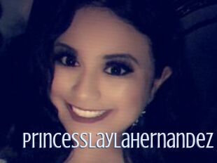 PrincessLaylaHernandez