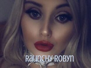 Raunchy_Robyn