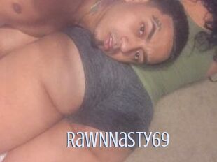 RawNNasty69