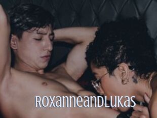 Roxanneandlukas