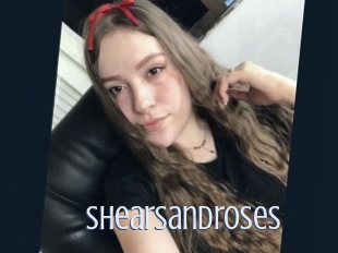 Shearsandroses