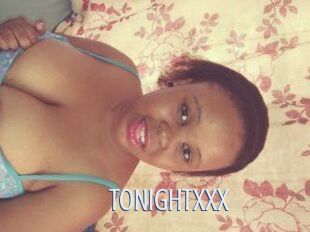 TONIGHT_XXX