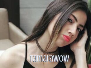 TamaraWow