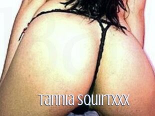 Tannia_squirtxxx