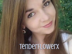 TenderFlowerX