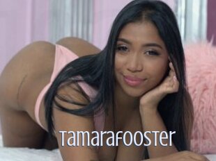 Tamarafooster