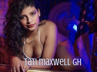 Tati_maxwell_gh