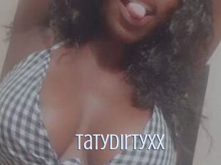 Tatydirtyxx