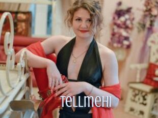 Tellmehi