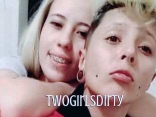 Twogirlsdirty