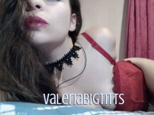 ValeriaBigtitts