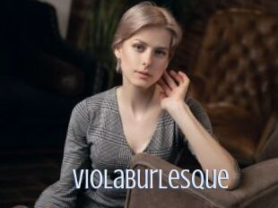 ViolaBurlesque