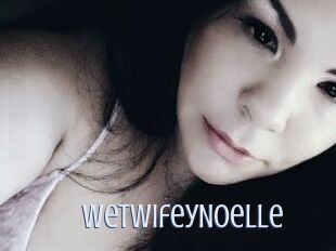 WetWifeyNoelle