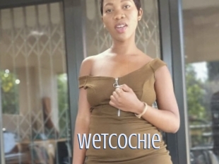 Wetcochie